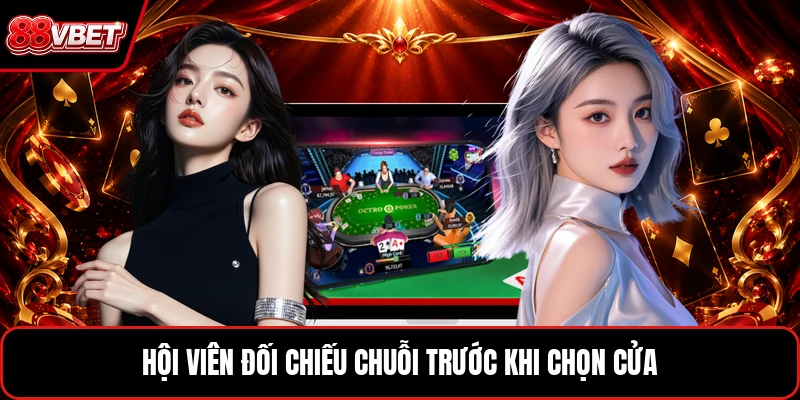 Hội viên đối chiếu chuỗi trước khi chọn cửa