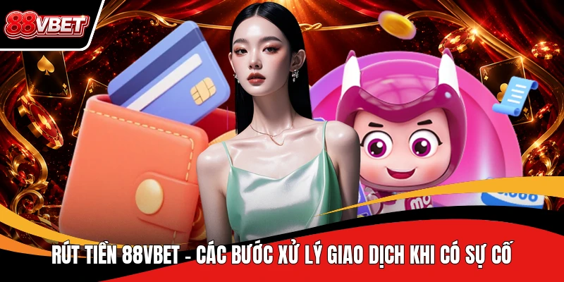 Rút Tiền 88VBET