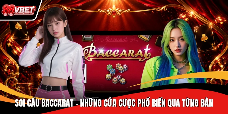 Soi Cầu Baccarat
