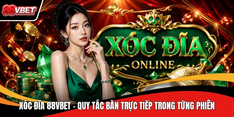 Xóc Đĩa 88VBET